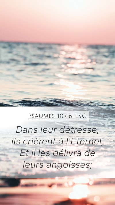 Psaumes 107:6 LSG Bible Verse Image