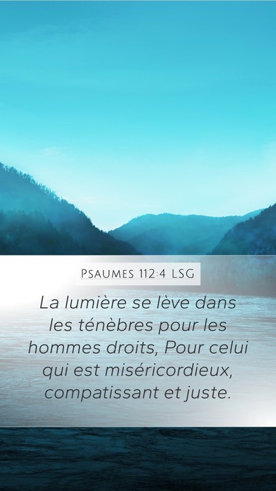 Psaumes 112:4 LSG Bible Verse Image
