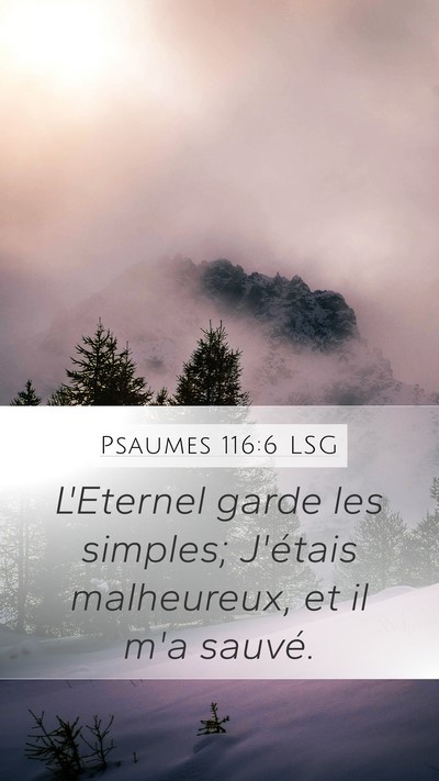 Psaumes 116:6 LSG Bible Verse Image