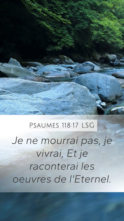 Psaumes 118:17 LSG Bible Verse Image