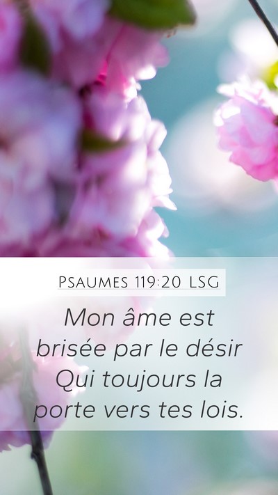 Psaumes 119:20 LSG Bible Verse Image