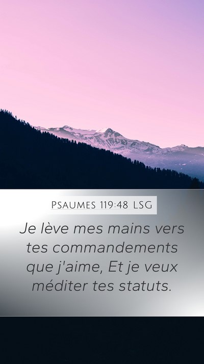 Psaumes 119:48 LSG Bible Verse Image