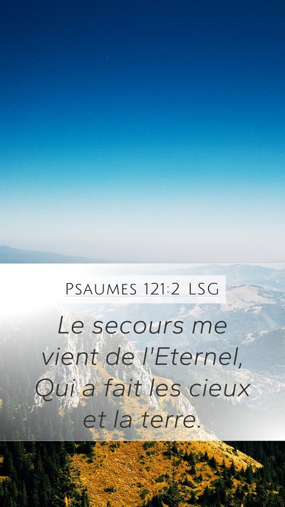 Psaumes 121:2 LSG Bible Verse Image