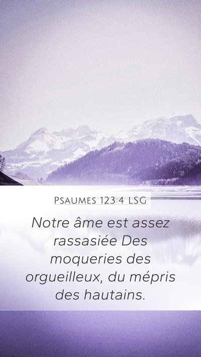Psaumes 123:4 LSG Bible Verse Image