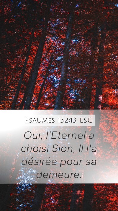 Psaumes 132:13 LSG Bible Verse Image