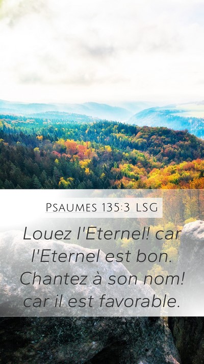 Psaumes 135:3 LSG Bible Verse Image