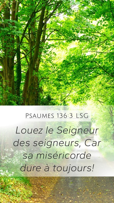 Psaumes 136:3 LSG Mobile Phone Wallpaper - Louez le Seigneur des seigneurs, Car sa - Mobile Bible Verse Wallpaper