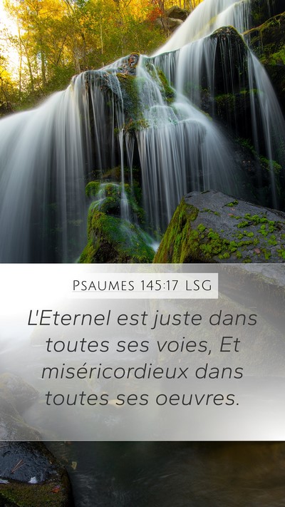 Psaumes 145:17 LSG Bible Verse Image