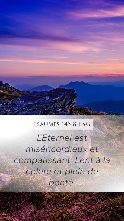 Psaumes 145:8 LSG Bible Verse Image