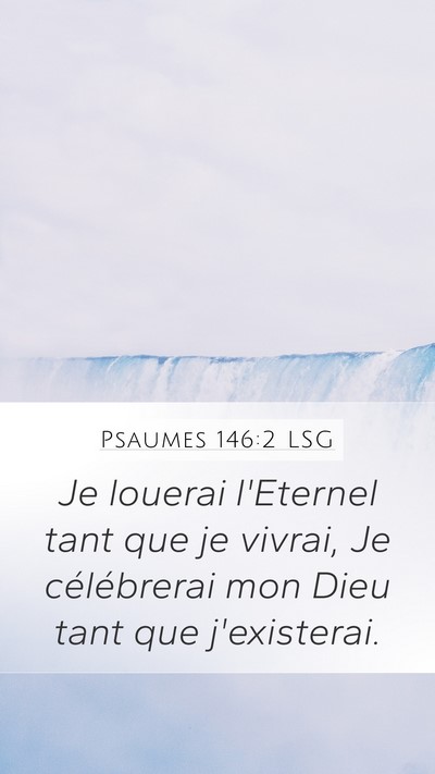 Psaumes 146:2 LSG Bible Verse Image