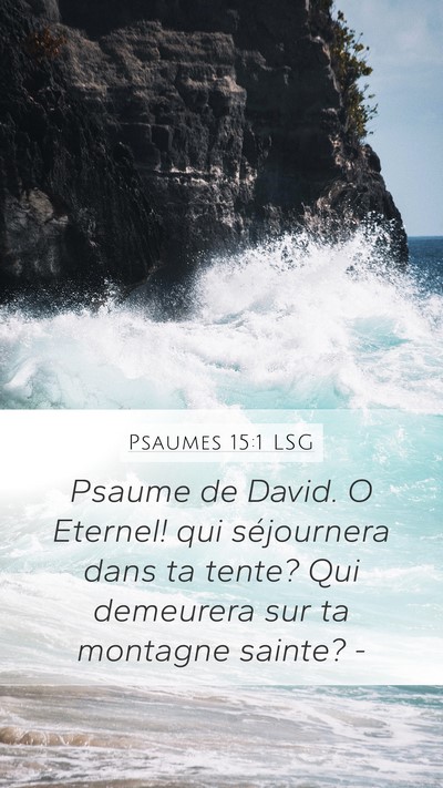 Psaumes 15:1 LSG Bible Verse Image