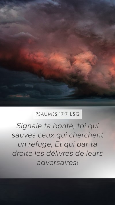 Psaumes 17:7 LSG Bible Verse Image