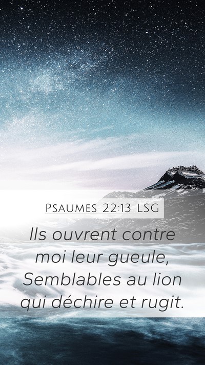 Psaumes 22:13 LSG Bible Verse Image