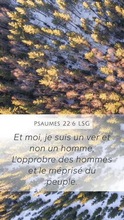 Psaumes 22:6 LSG Bible Verse Image