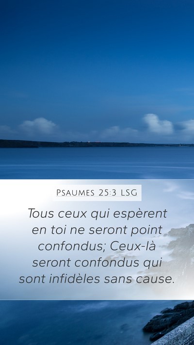 Psaumes 25:3 LSG Bible Verse Image
