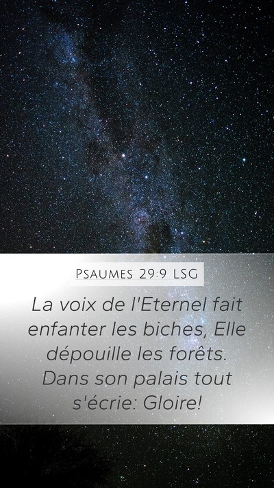 Psaumes 29:9 LSG Bible Verse Image