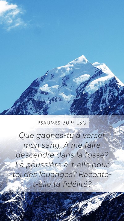 Psaumes 30:9 LSG Bible Verse Image
