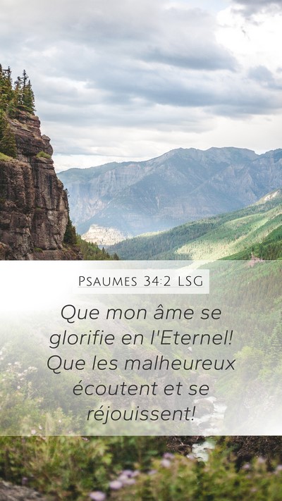 Psaumes 34:2 LSG Mobile Phone Wallpaper - Que mon âme se glorifie en l'Eternel! Que les - Mobile Bible Verse Wallpaper
