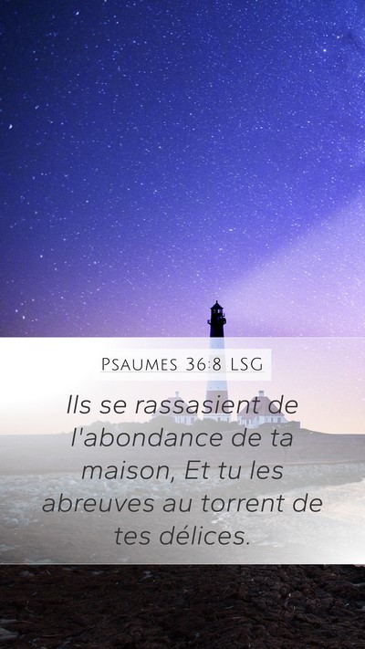 Psaumes 36:8 LSG Bible Verse Image