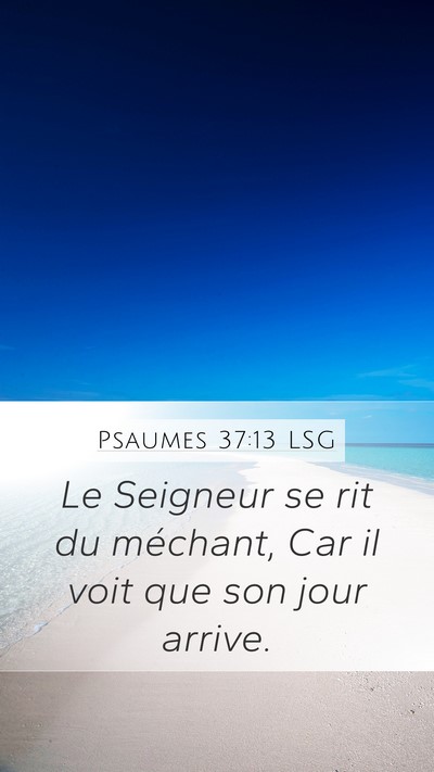 Psaumes 37:13 LSG Bible Verse Image