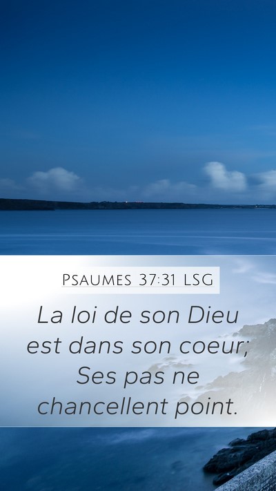 Psaumes 37:31 LSG Bible Verse Image