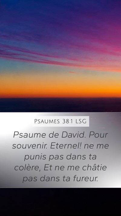 Psaumes 38:1 LSG Bible Verse Image