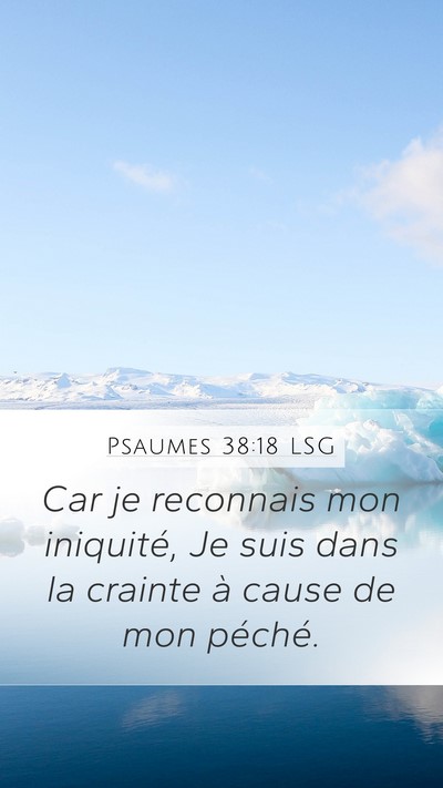 Psaumes 38:18 LSG Bible Verse Image