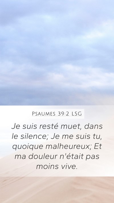 Psaumes 39:2 LSG Bible Verse Image