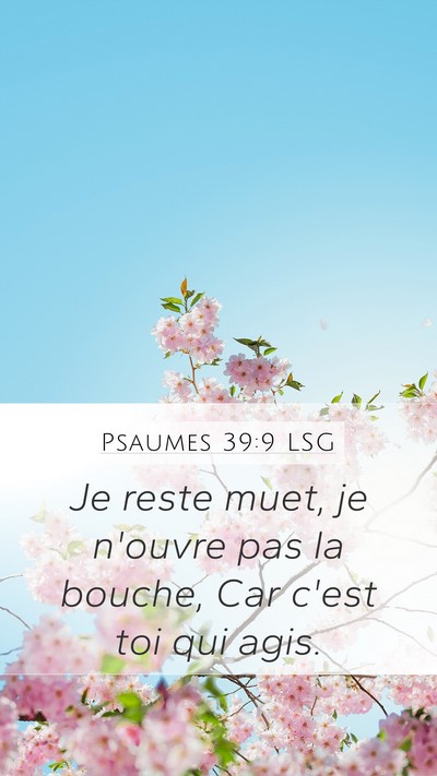 Psaumes 39:9 LSG Bible Verse Image