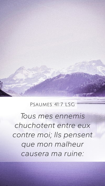 Psaumes 41:7 LSG Bible Verse Image