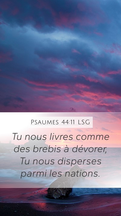 Psaumes 44:11 LSG Bible Verse Image