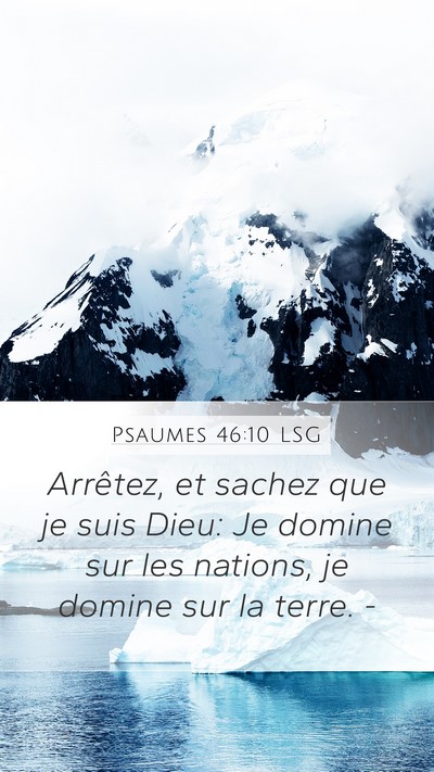 Psaumes 46:10 LSG Bible Verse Image