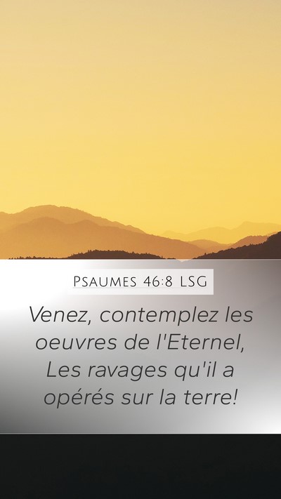 Psaumes 46:8 LSG Bible Verse Image
