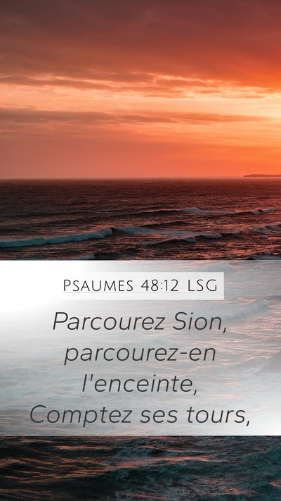 Psaumes 48:12 LSG Bible Verse Image