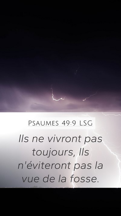 Psaumes 49:9 LSG Bible Verse Image