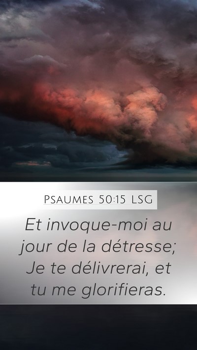 Psaumes 50:15 LSG Bible Verse Image