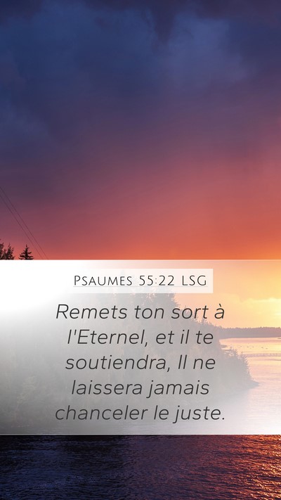 Psaumes 55:22 LSG Bible Verse Image