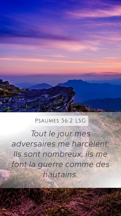 Psaumes 56:2 LSG Bible Verse Image