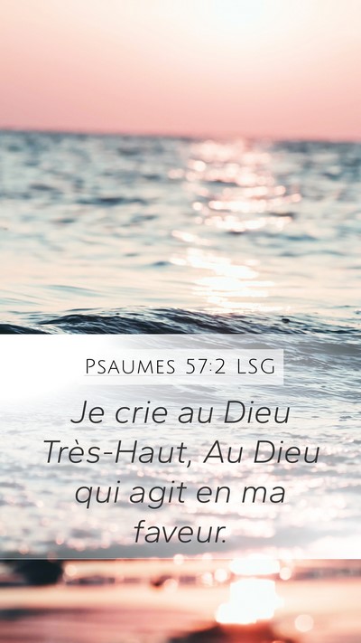 Psaumes 57:2 LSG Bible Verse Image