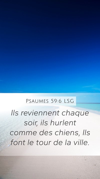 Psaumes 59:6 LSG Bible Verse Image