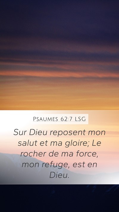 Psaumes 62:7 LSG Bible Verse Image