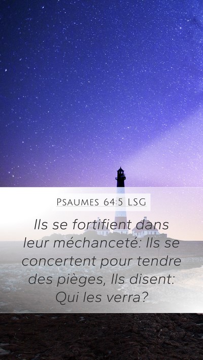Psaumes 64:5 LSG Bible Verse Image