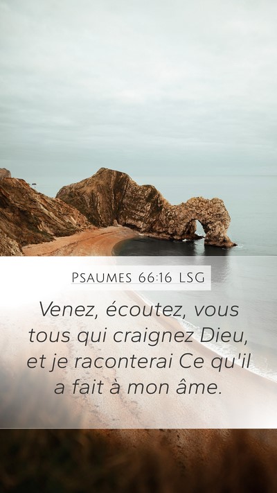 Psaumes 66:16 LSG Bible Verse Image
