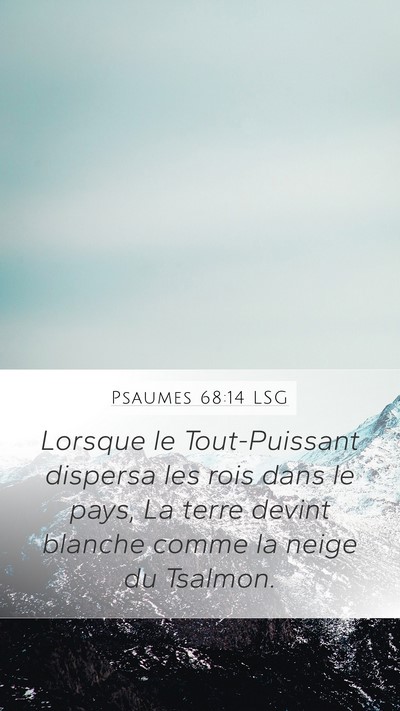 Psaumes 68:14 LSG Bible Verse Image