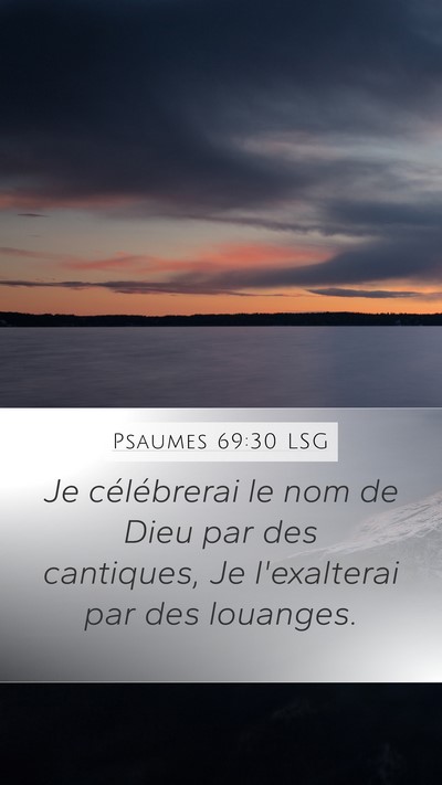Psaumes 69:30 LSG Bible Verse Image