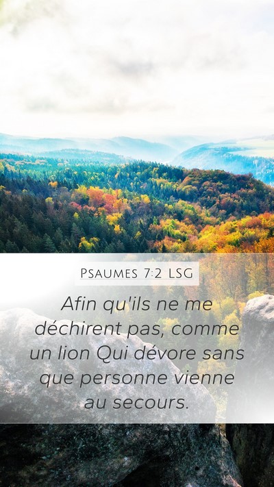 Psaumes 7:2 LSG Bible Verse Image