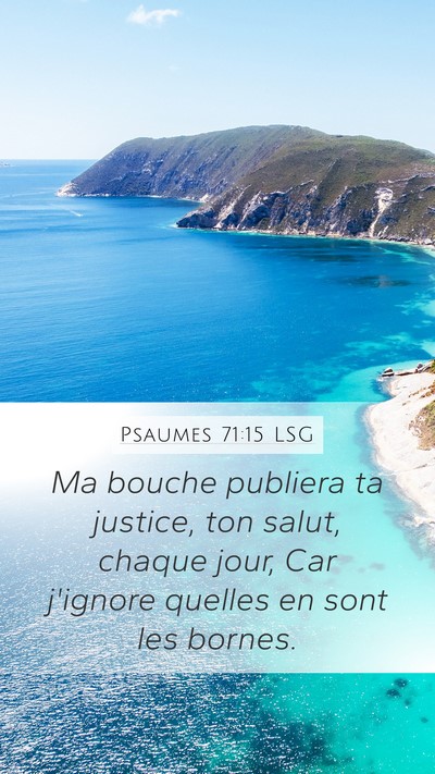 Psaumes 71:15 LSG Bible Verse Image