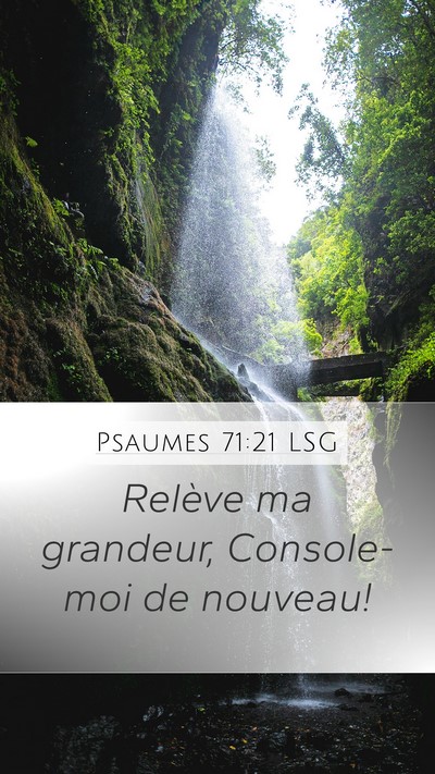 Psaumes 71:21 LSG Mobile Phone Wallpaper - Relève ma grandeur, Console-moi de - Mobile Bible Verse Wallpaper