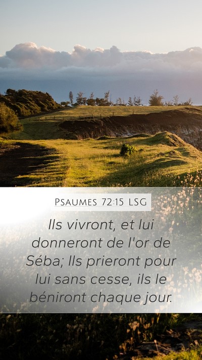 Psaumes 72:15 LSG Bible Verse Image