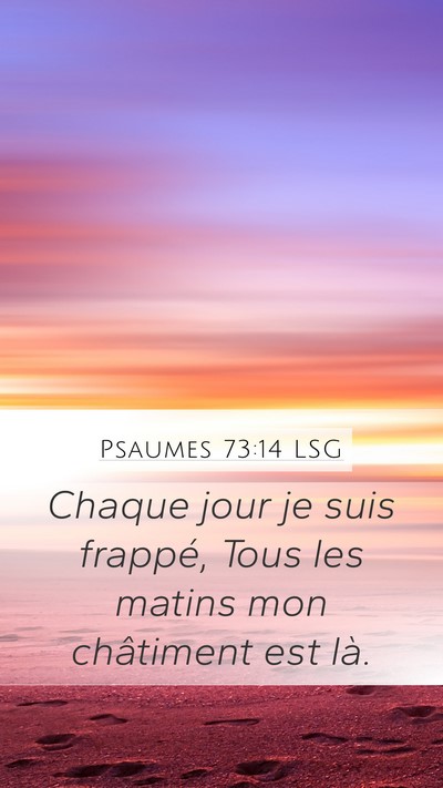 Psaumes 73:14 LSG Bible Verse Image